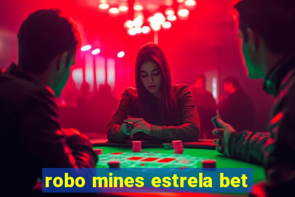 robo mines estrela bet